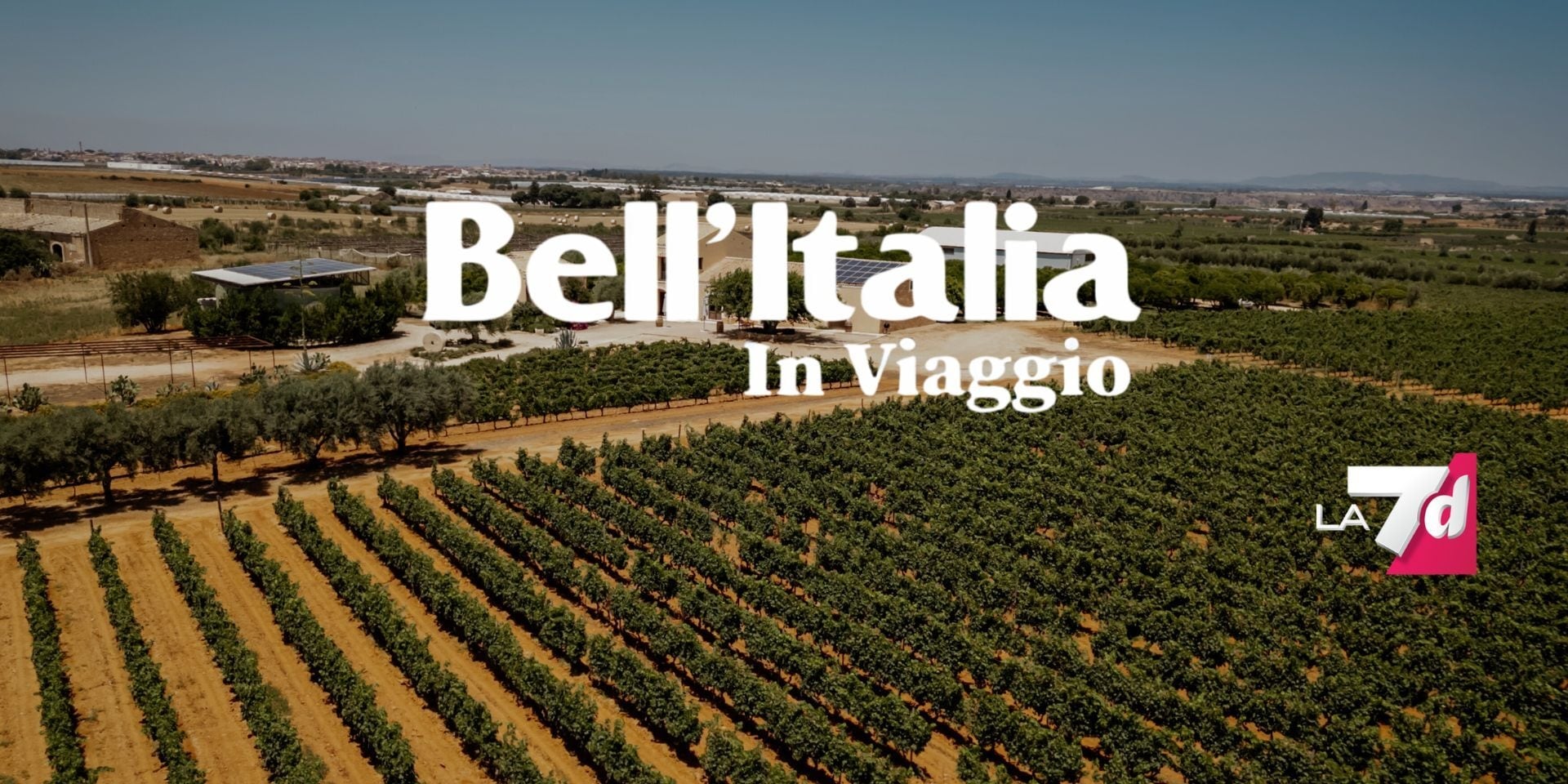 I vigneti di Santa Tresa su La7d – Bell’Italia in Viaggio
